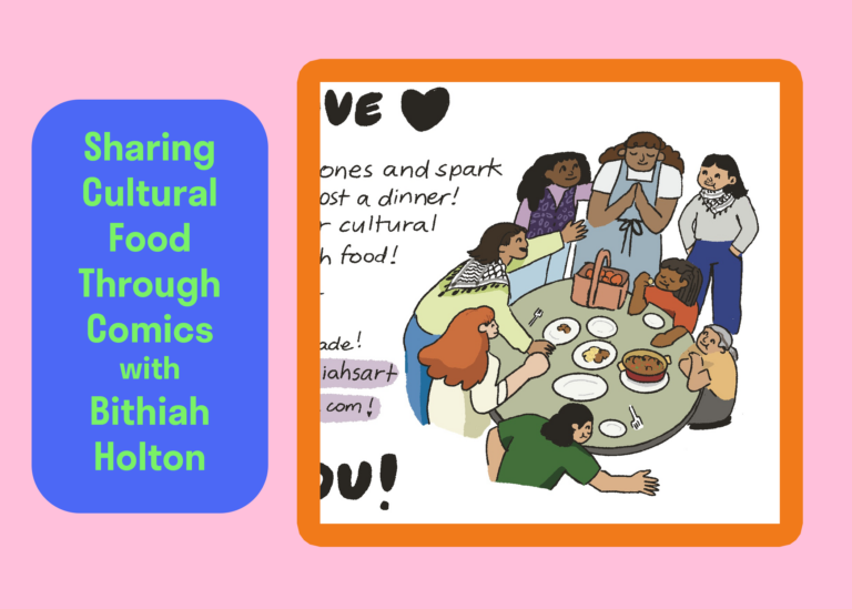 Read more about the article Sharing Cultural Food Through Comics with Bithiah Holton