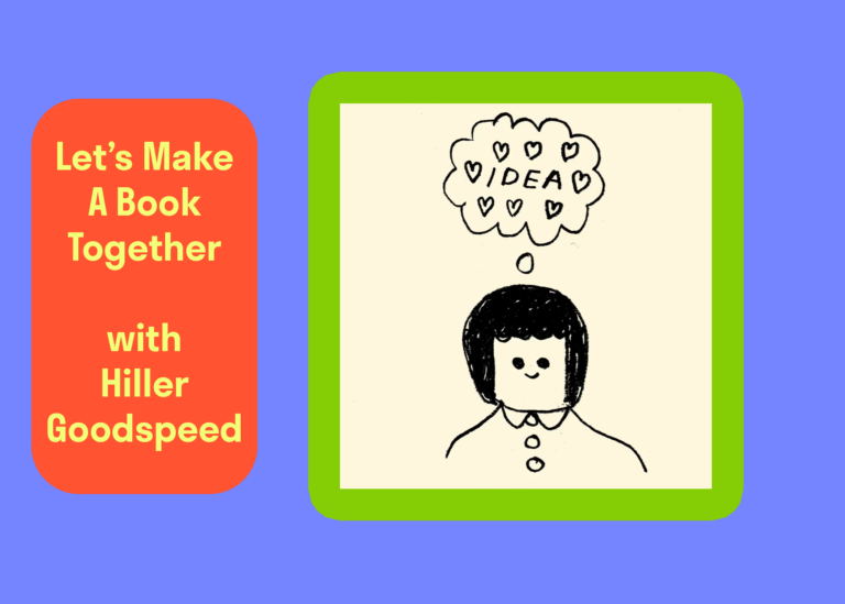 Read more about the article How to Make a Book with Hiller Goodspeed