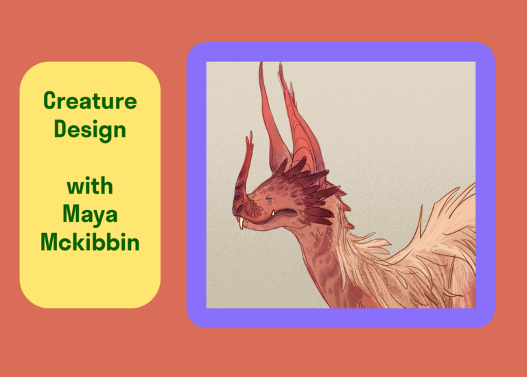 Read more about the article Creature Design with Maya Mckibbin