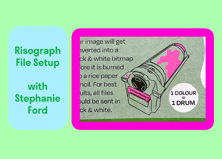 Read more about the article Risograph File Set Up with Stephanie Ford